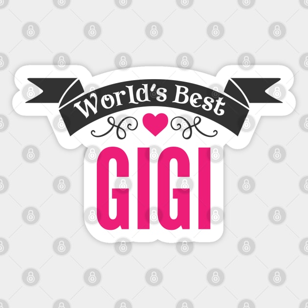 World's Best Gigi Sticker by Hello Sunshine